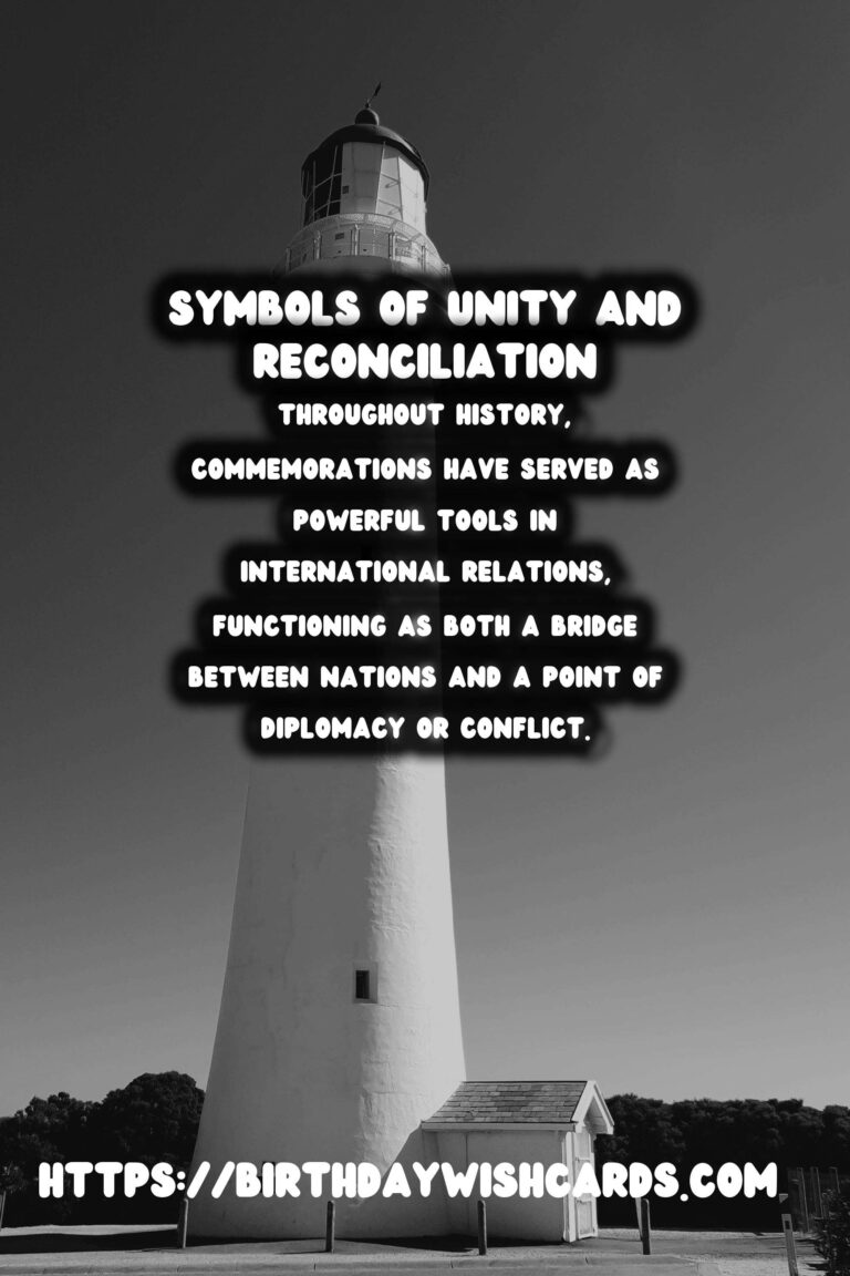 Historical Commemorations: Bridging Past and Present in International Relations