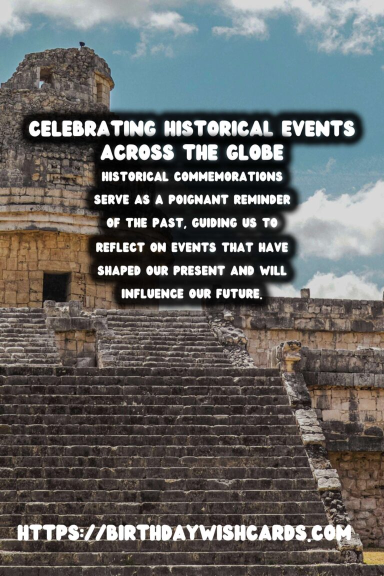 Historical Commemorations: Remembering the Past Today