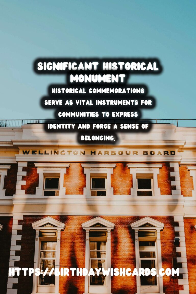 Historical Commemorations and Their Importance in Shaping National Identity