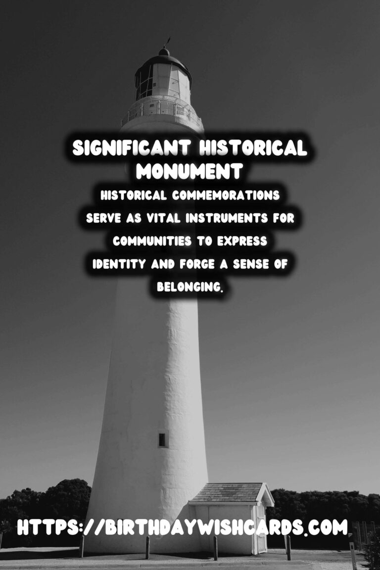 Historical Commemorations and Their Importance in Shaping National Identity