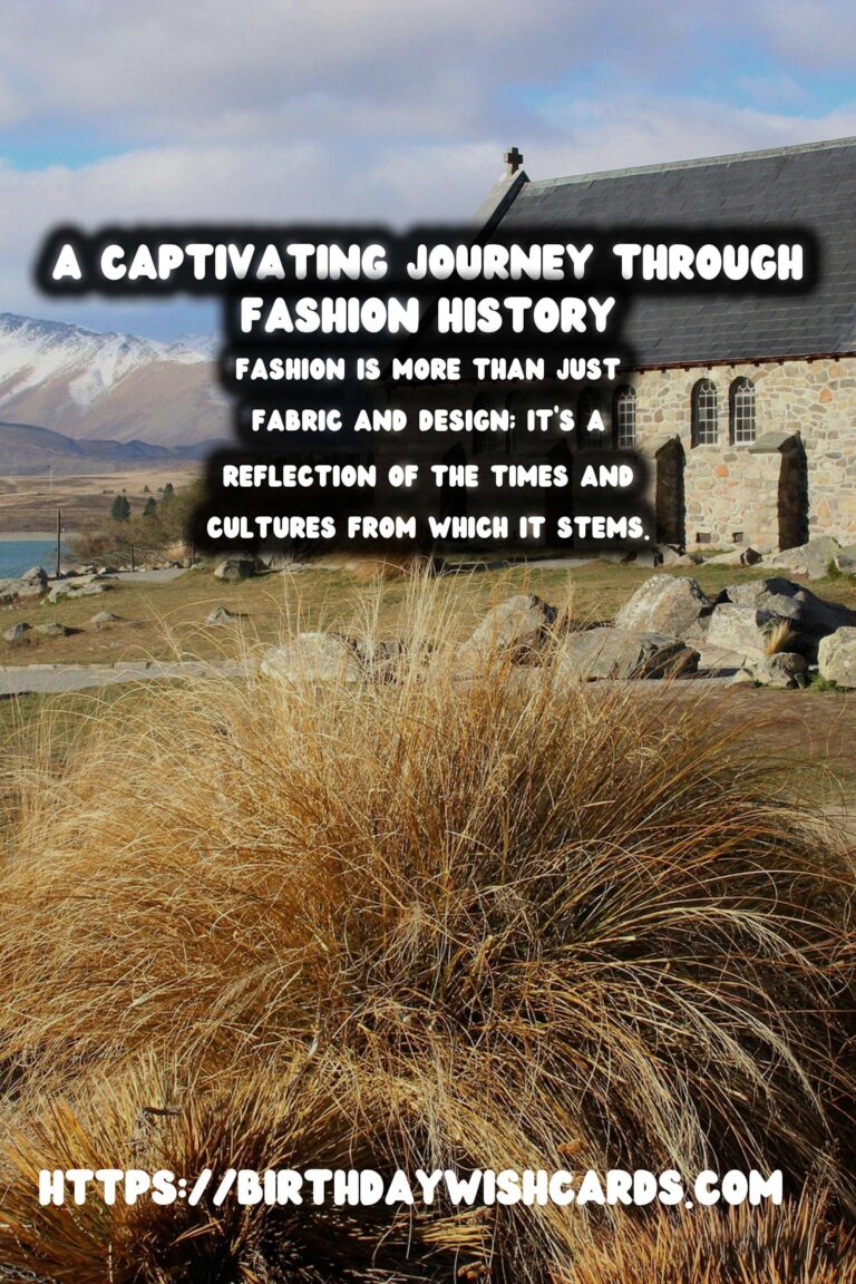 Historical Fashion Museums: A Journey Through Time and Trends