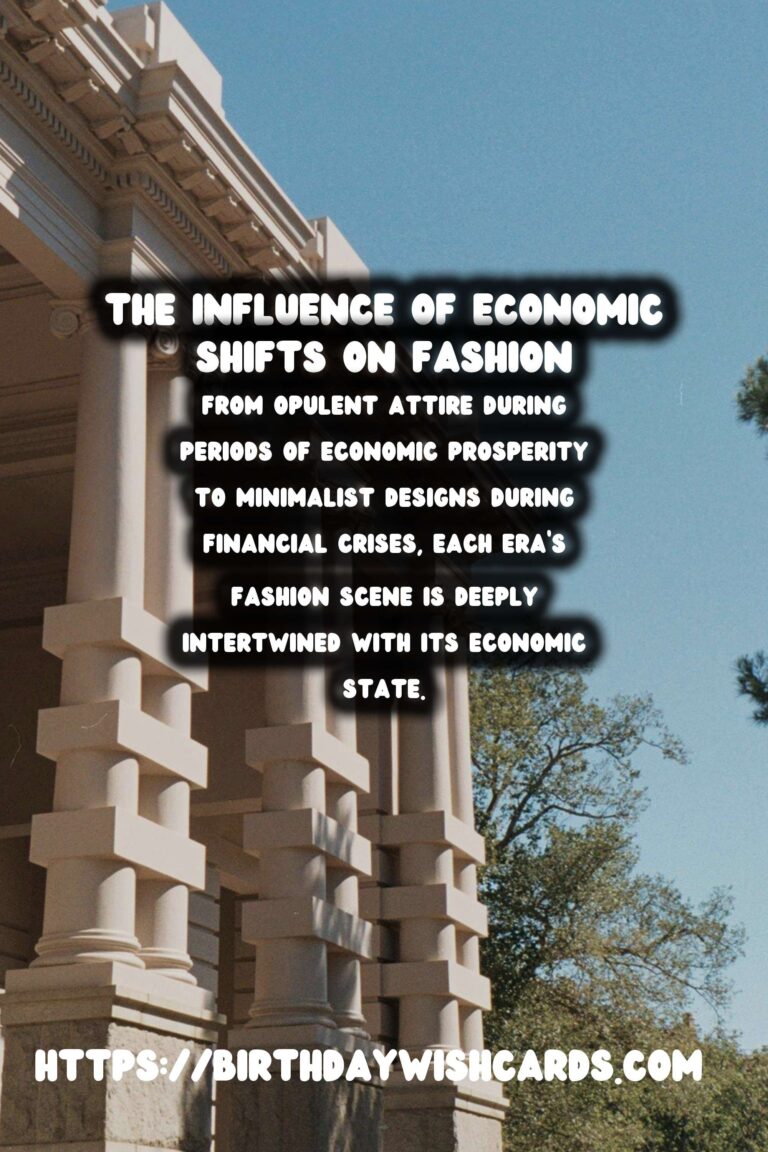 Historical Fashion: The Influence of Economic Shifts