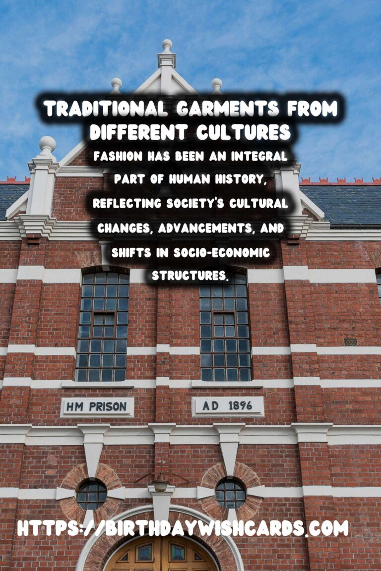 Historical Fashion Through the Ages: A Global Perspective