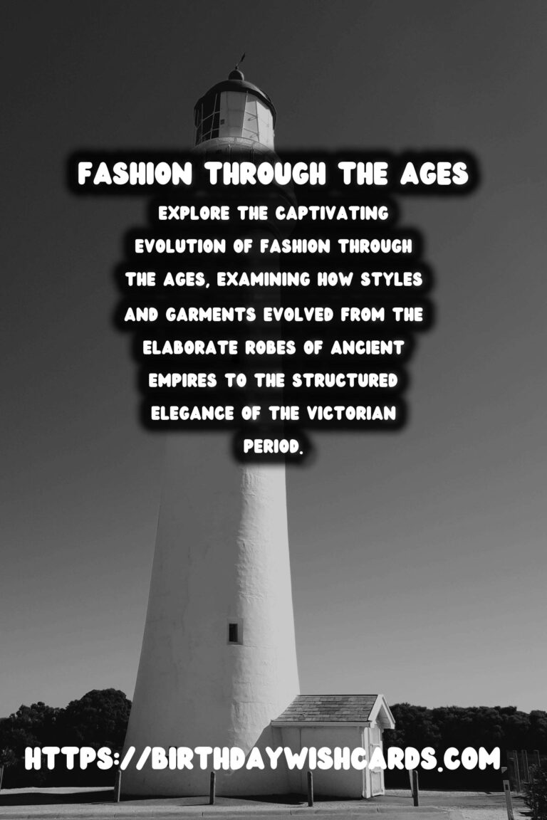 Historical Fashion Through the Centuries: From Ancient Empires to Victorian Era