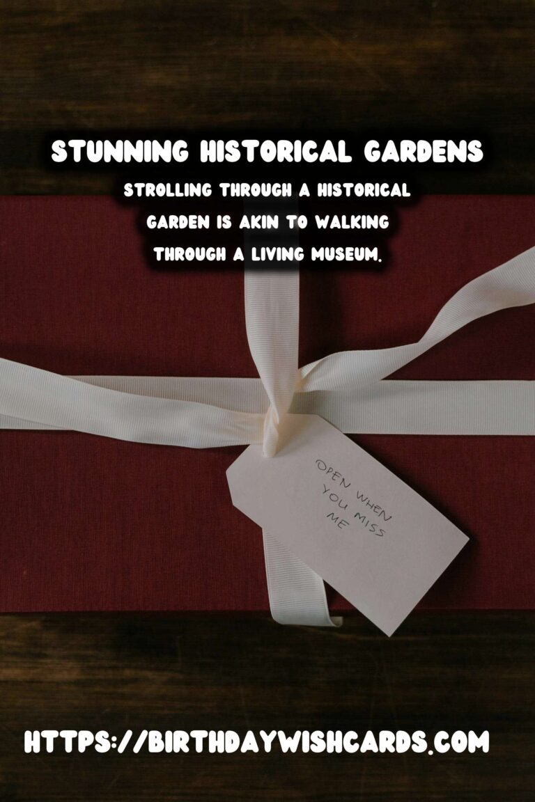 Historical Gardens: Botanical Wonders with Stories to Tell