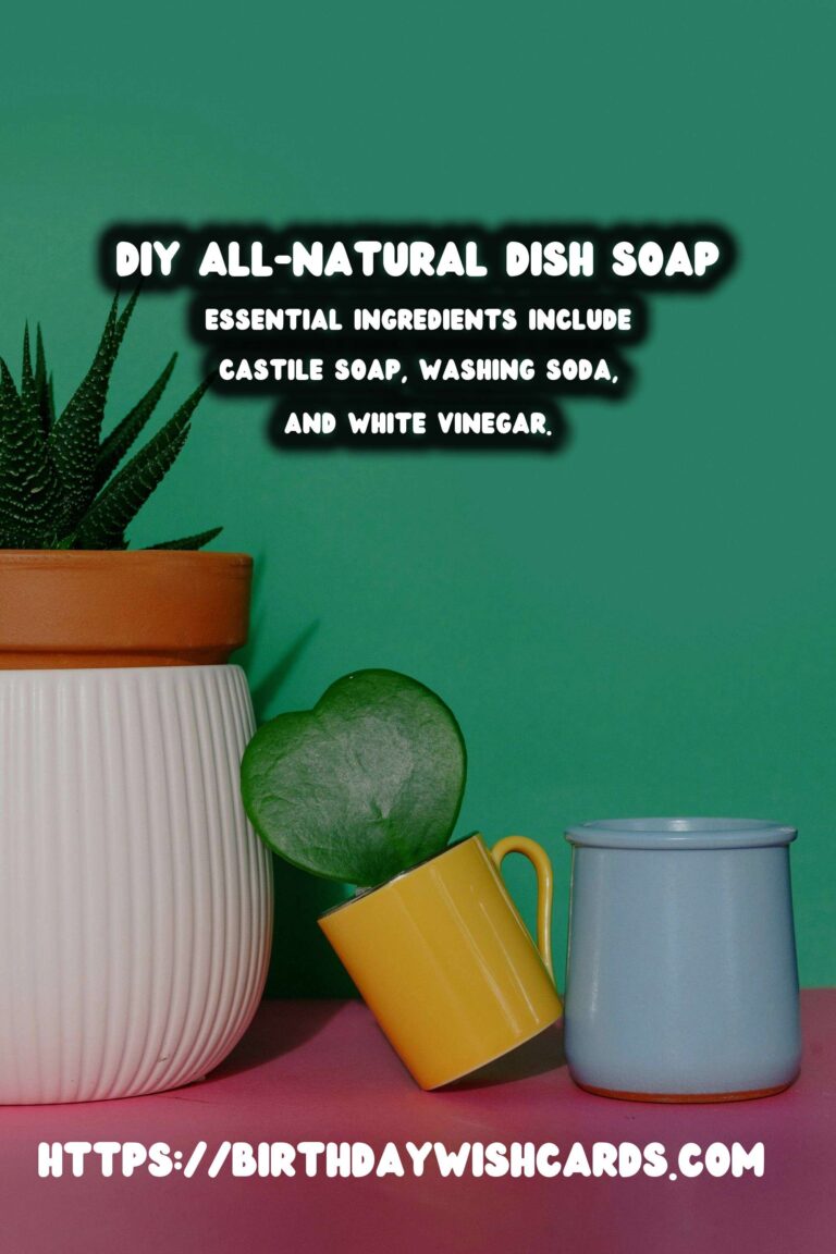 Homemade All-Natural Dish Soap: A Comprehensive Guide