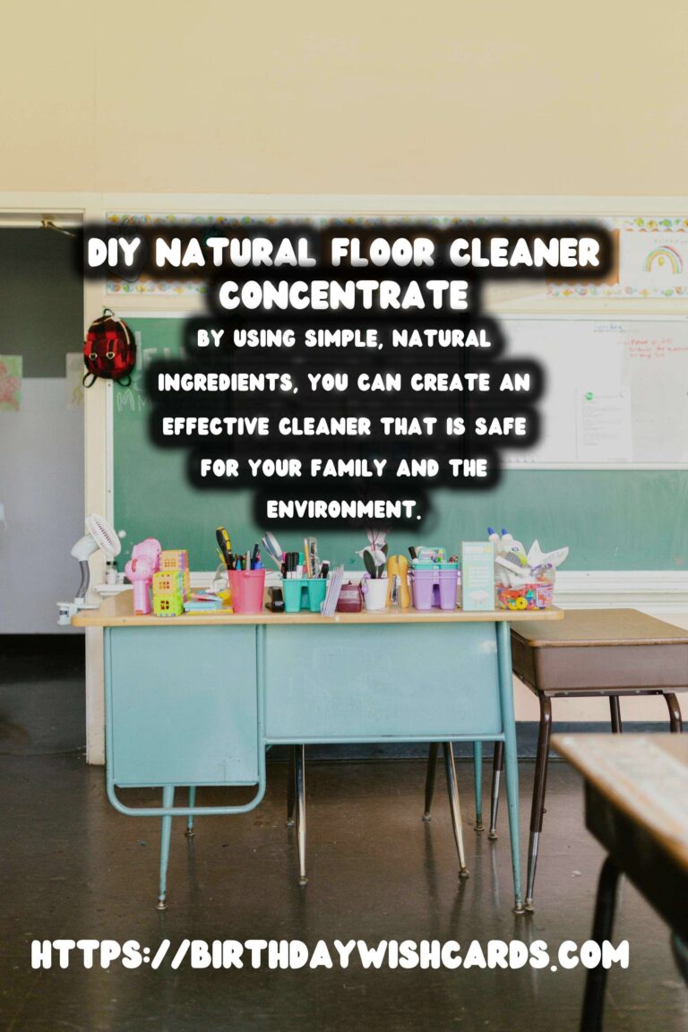 Homemade Natural Floor Cleaner Concentrate: A Comprehensive Guide