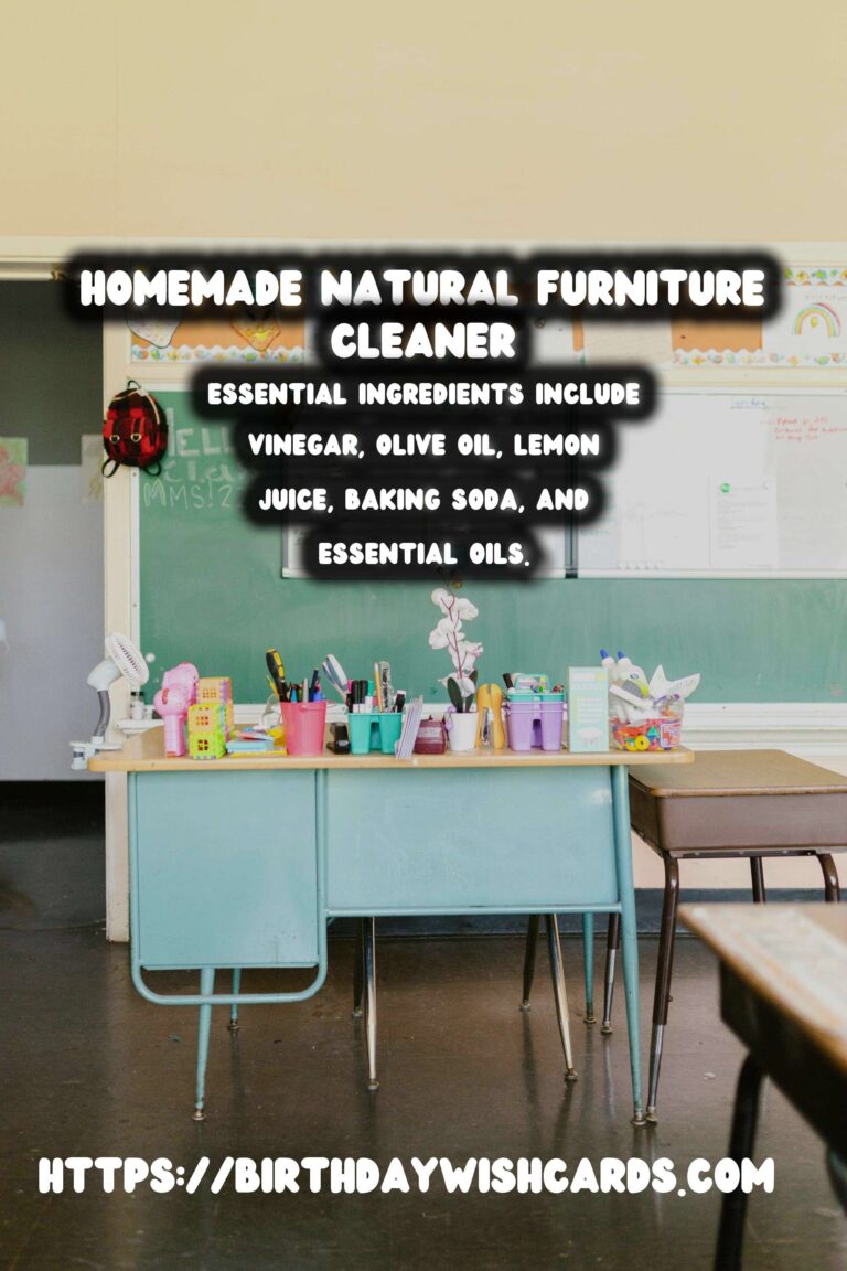 Homemade Natural Furniture Cleaner: The Ultimate Guide to Eco-Friendly Cleaning