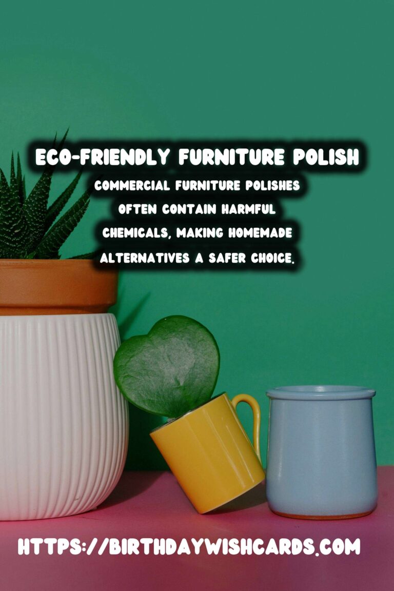 Homemade Natural Furniture Polish: Your Guide to Eco-Friendly Shine