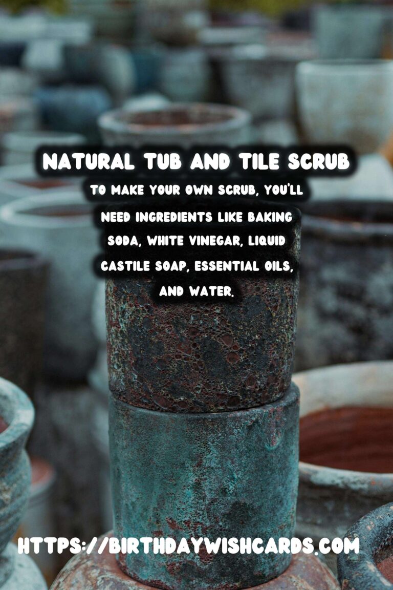 Homemade Tub and Tile Scrub: A Natural Cleaning Solution
