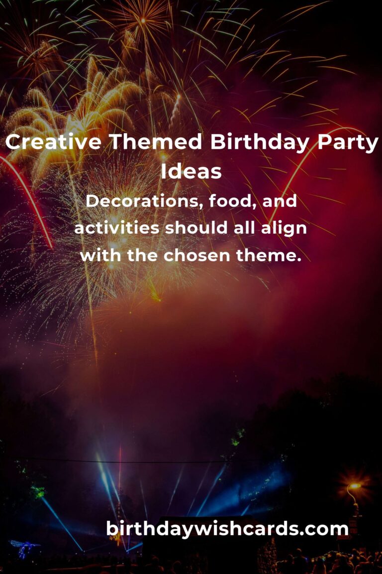 Host a Spectacular Themed Birthday Bash with These Creative Ideas