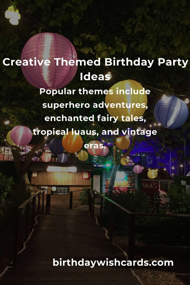 Host a Spectacular Themed Birthday Bash with These Creative Ideas