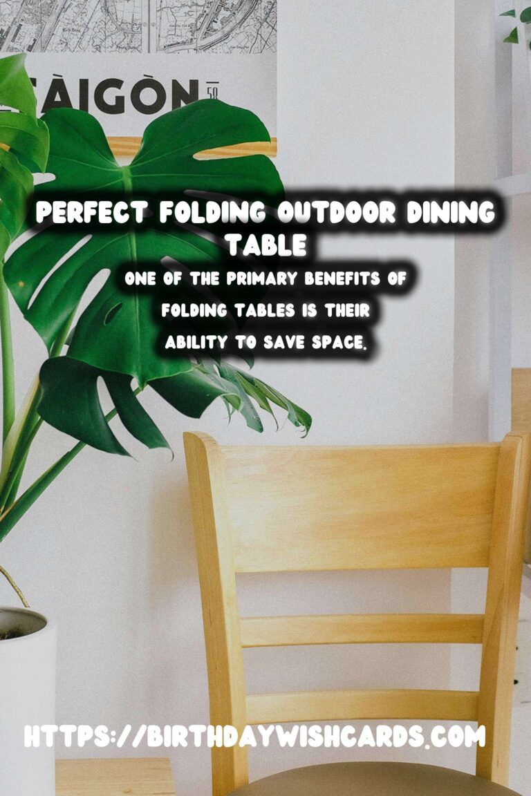 How to Choose the Perfect Summer Outdoor Dining Table: Folding Options