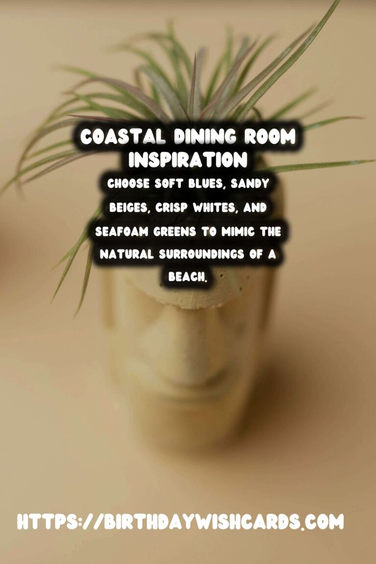 How to Create a Coastal Inspired Dining Room