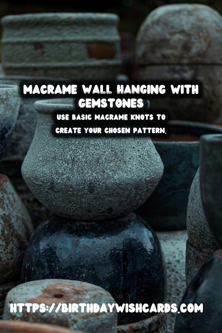 How to Create a DIY Macrame Wall Hanging with Gemstones