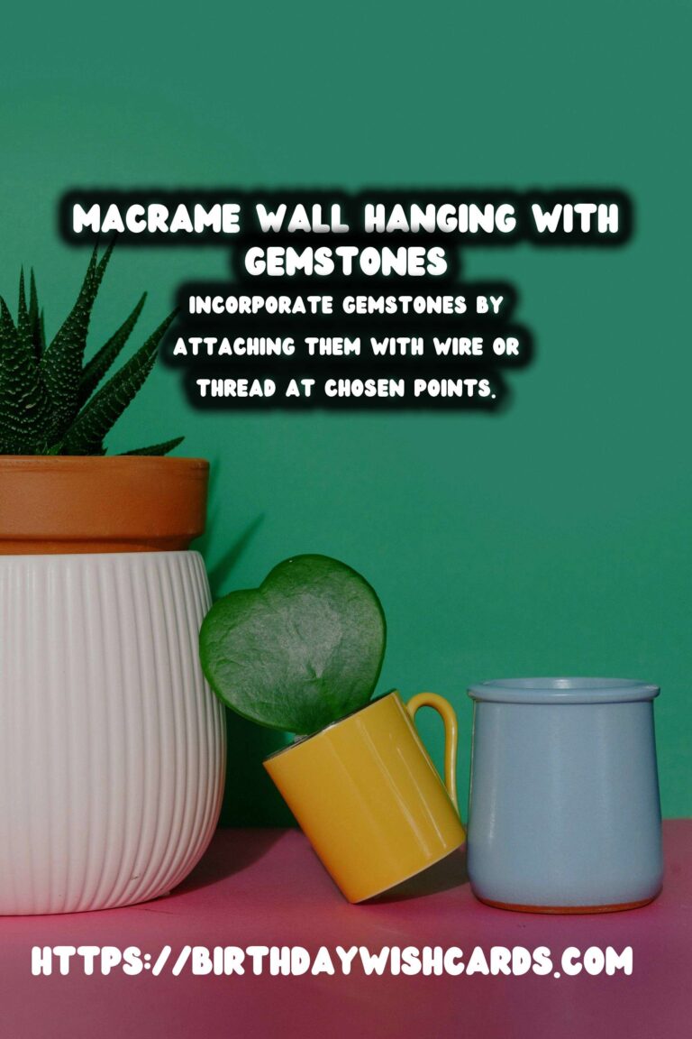 How to Create a DIY Macrame Wall Hanging with Gemstones