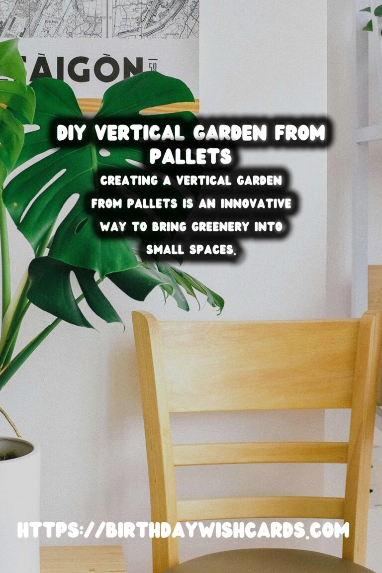 How to Create a DIY Vertical Garden from Pallets