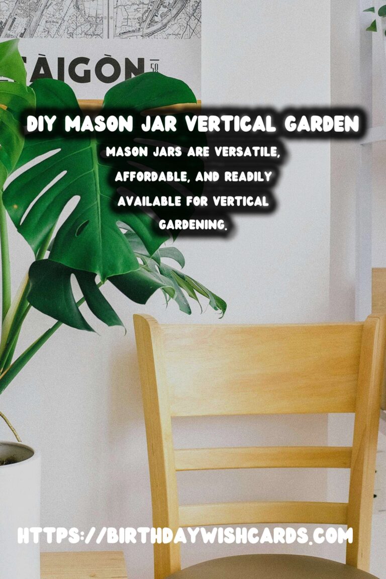 How to Create a DIY Vertical Garden with Mason Jars