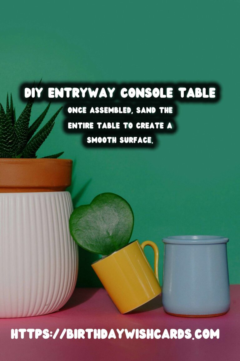 How to Create a Stunning DIY Entryway Console Table