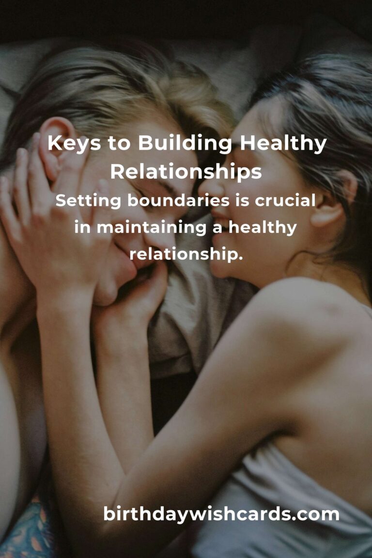 How to Cultivate Effective Healthy Relationships