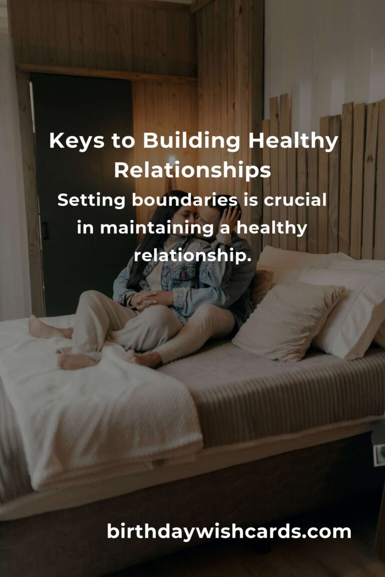 How to Cultivate Effective Healthy Relationships