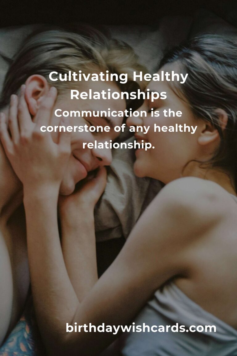 How to Cultivate Practical Healthy Relationships