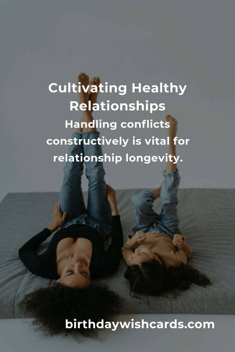 How to Cultivate Practical Healthy Relationships