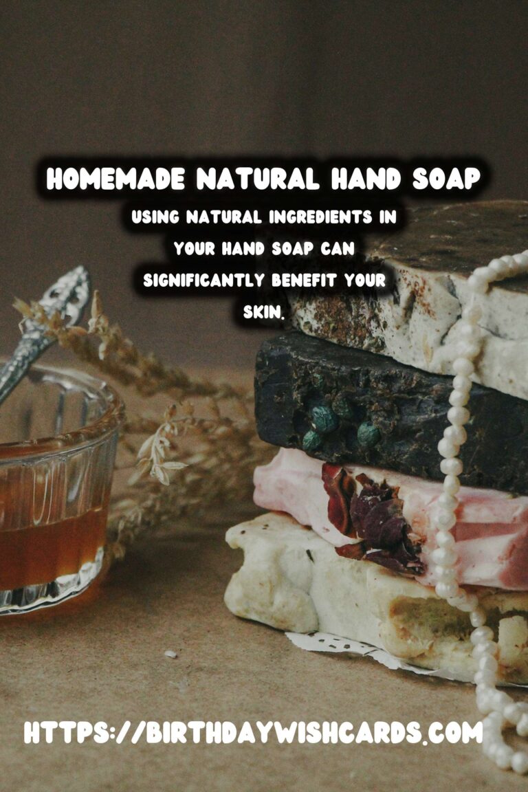 How to Make Homemade Natural Hand Soap for Healthier Skin