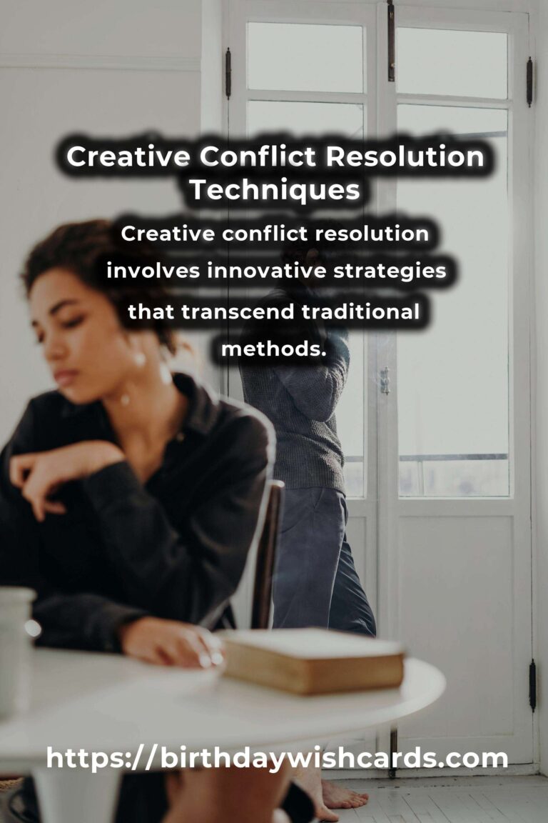 How to Master Creative Conflict Resolution for Effective Outcomes
