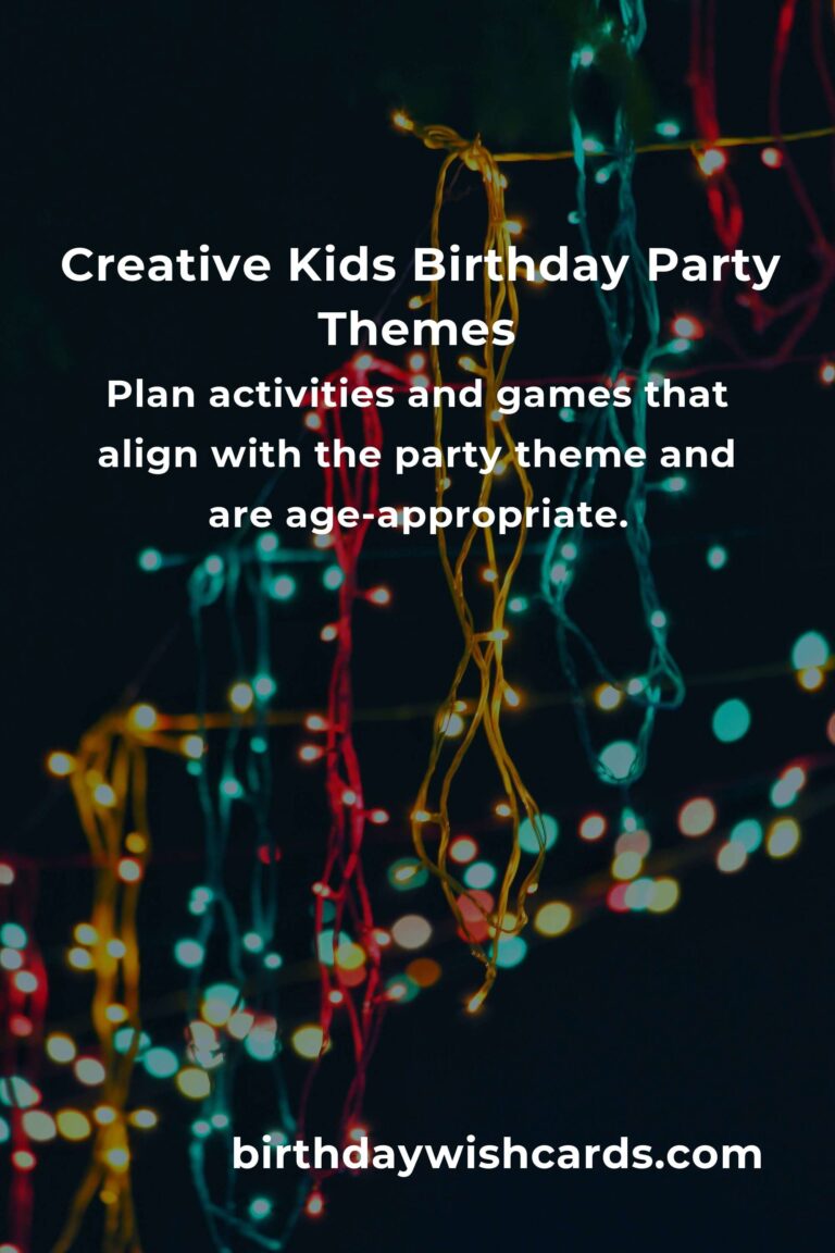 How to Plan a Kids’ Birthday Party with Fun Themes