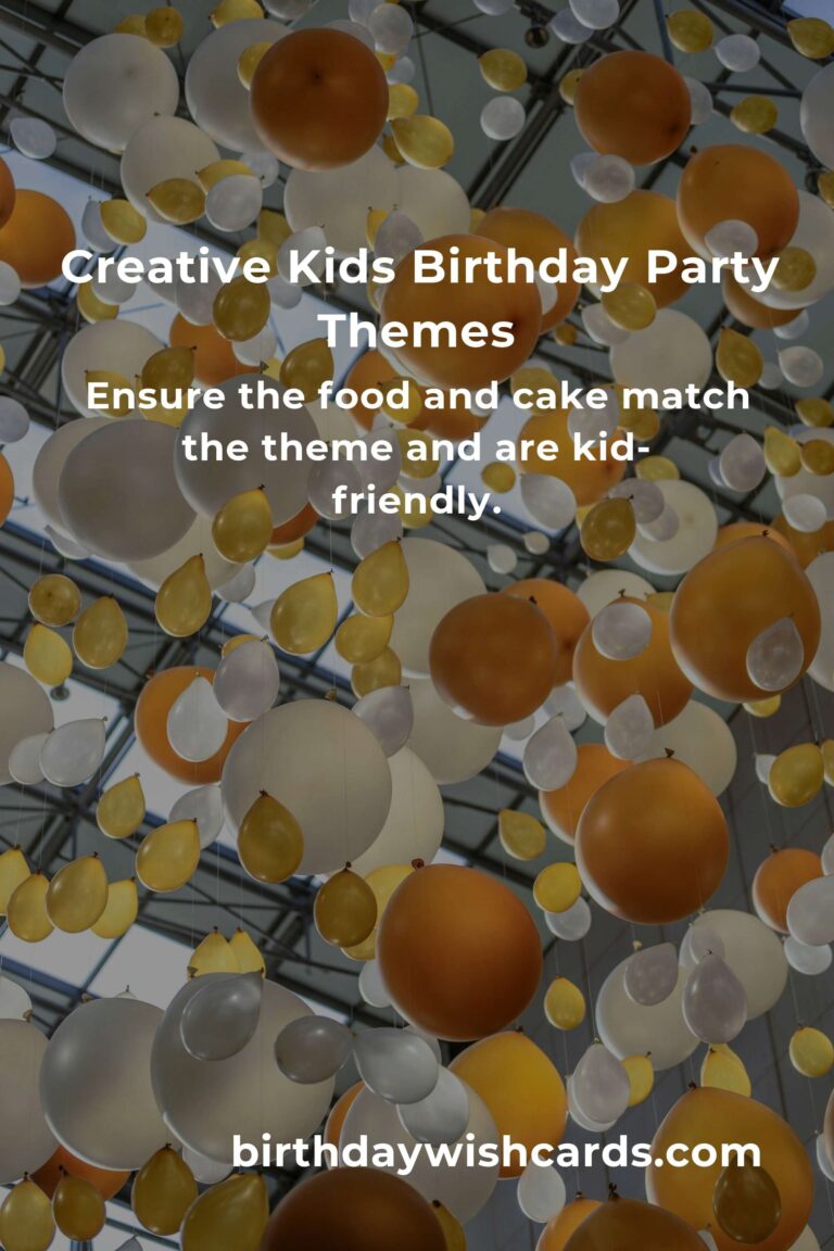 How to Plan a Kids’ Birthday Party with Fun Themes
