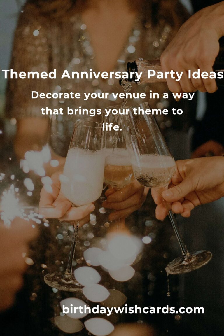 How to Plan a Themed Wedding Anniversary Party That Will Wow Your Guests
