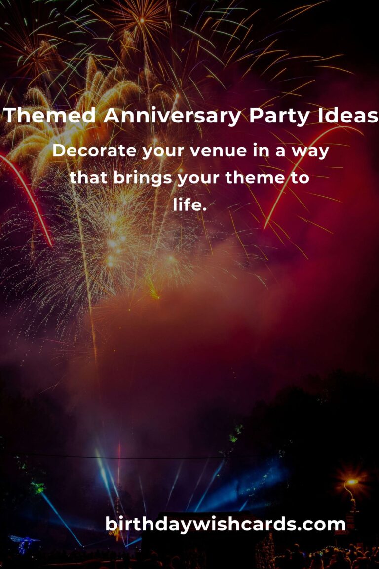 How to Plan a Themed Wedding Anniversary Party That Will Wow Your Guests