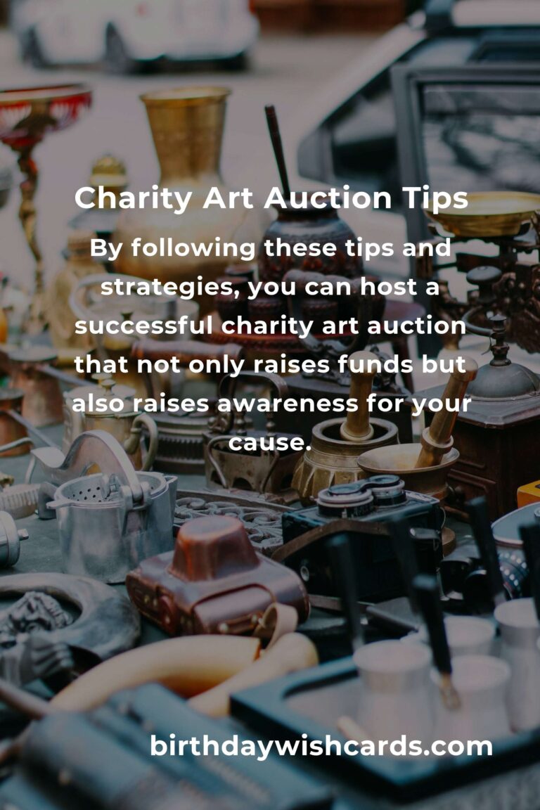 How to Successfully Host a Charity Art Auction: Essential Tips and Strategies