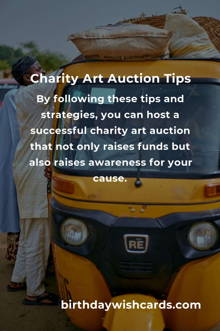 How to Successfully Host a Charity Art Auction: Essential Tips and Strategies