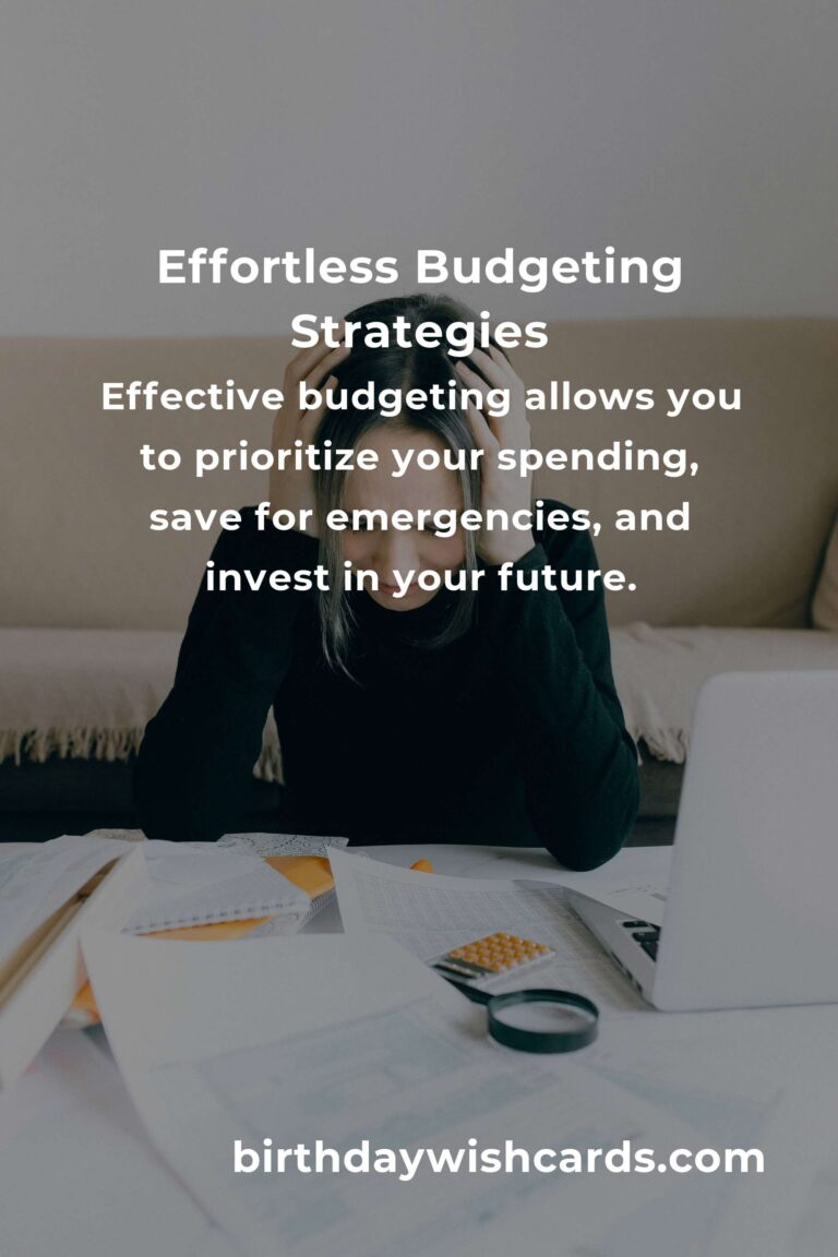 Master Effortless Budgeting: A Guide to Financial Freedom