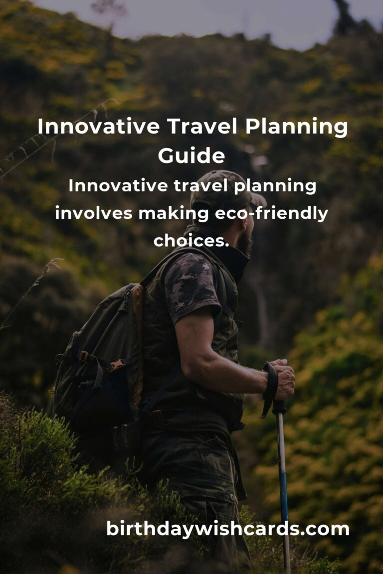 Master Innovative Travel Planning: Your Ultimate Survival Guide