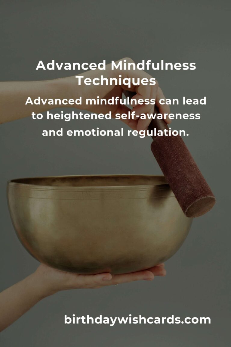 Mastering Advanced Mindfulness: An In-Depth Survival Guide