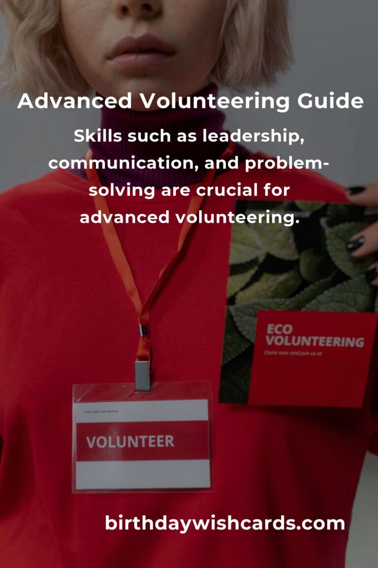 Mastering Advanced Volunteering: A Comprehensive Guide