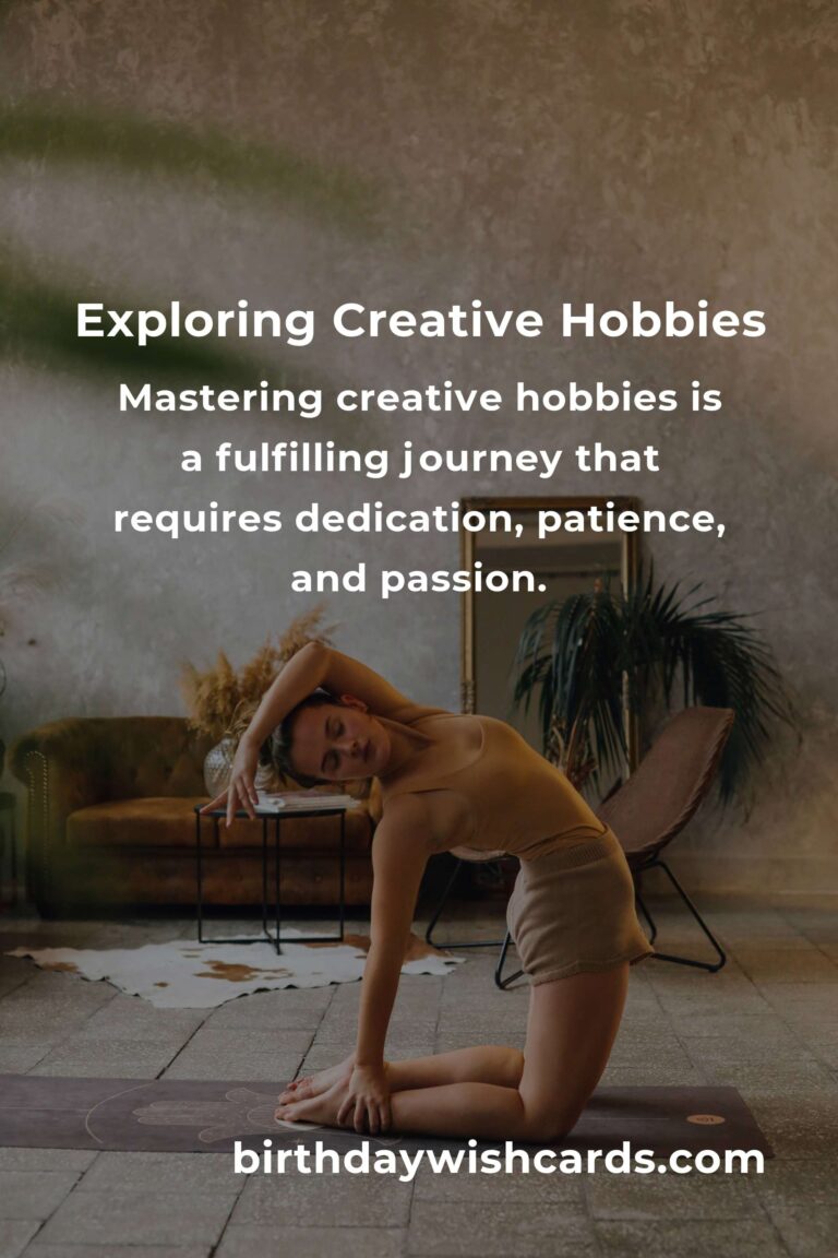 Mastering Creative Hobbies: A Comprehensive Survival Guide