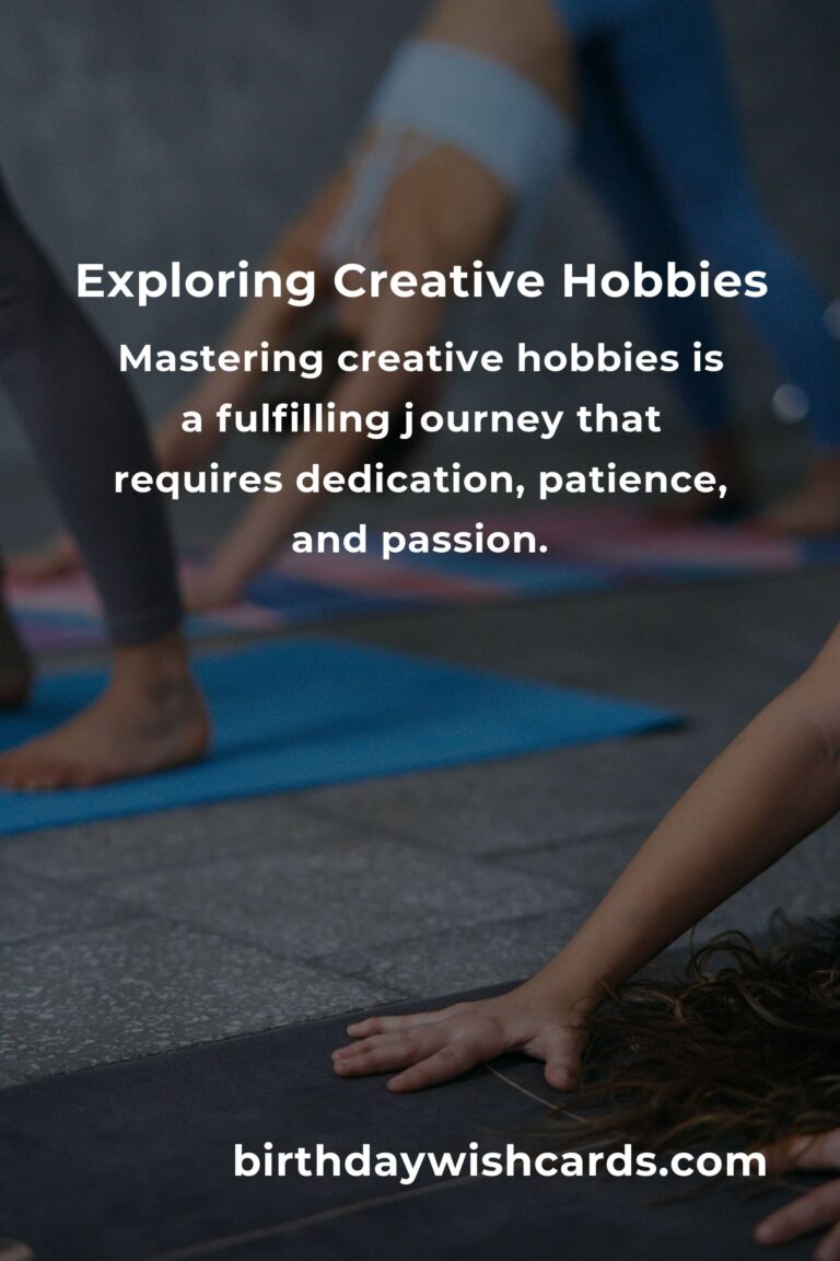 Mastering Creative Hobbies: A Comprehensive Survival Guide