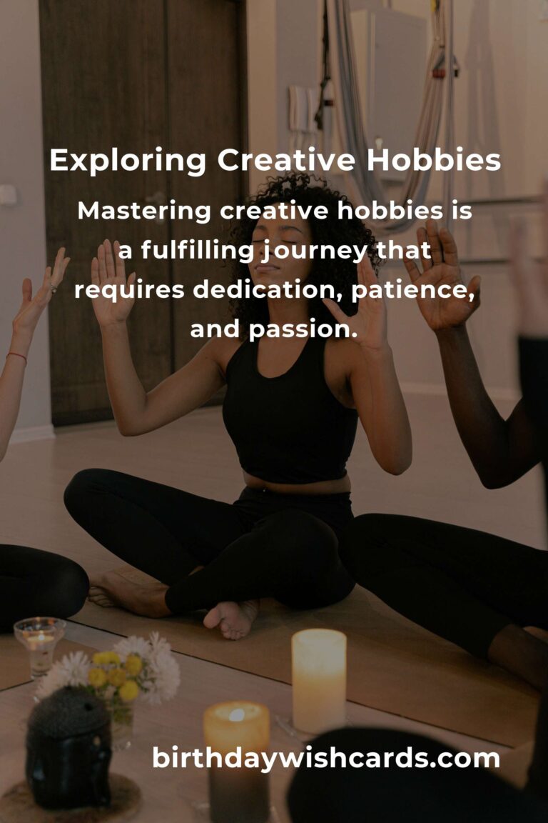 Mastering Creative Hobbies: A Comprehensive Survival Guide
