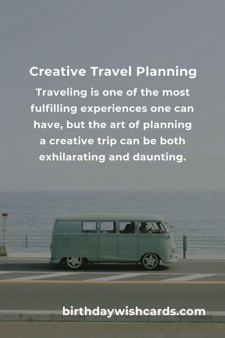 Mastering Creative Travel Planning: A Comprehensive Survival Guide