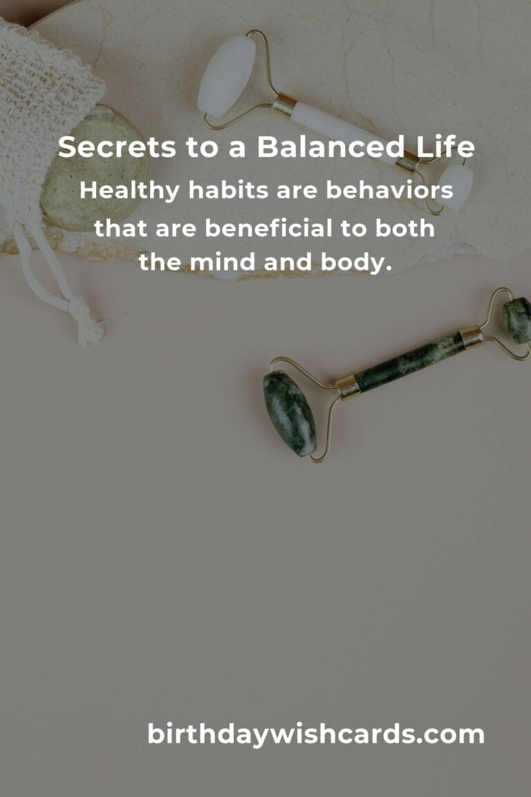 Mastering Healthy Habits: Secrets to a Balanced Life