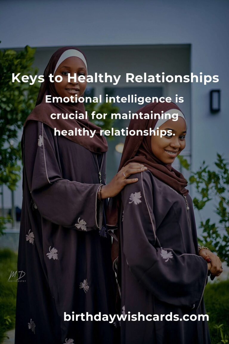 Mastering Healthy Relationships: A Comprehensive Guide to Building Lasting Bonds