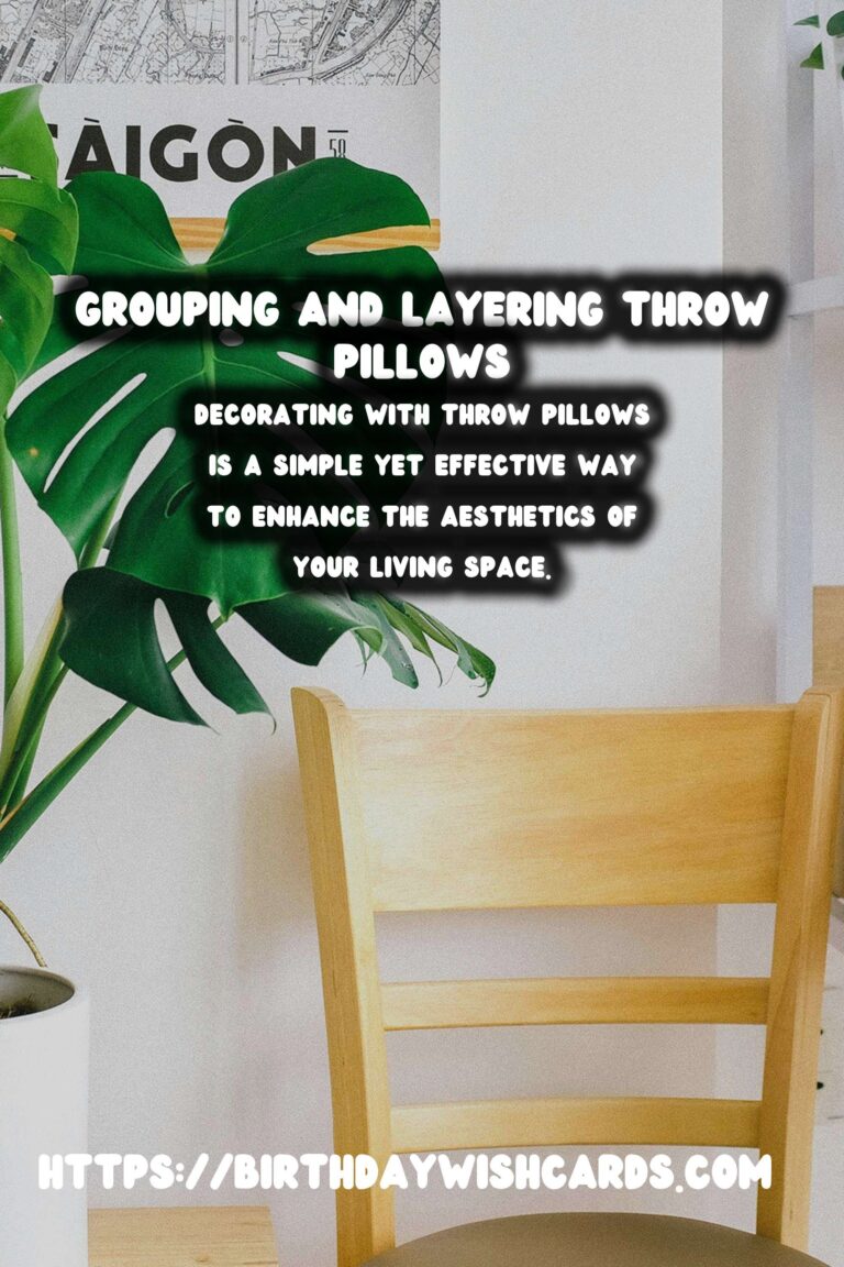 Mastering Home Decor: Grouping and Layering Throw Pillows