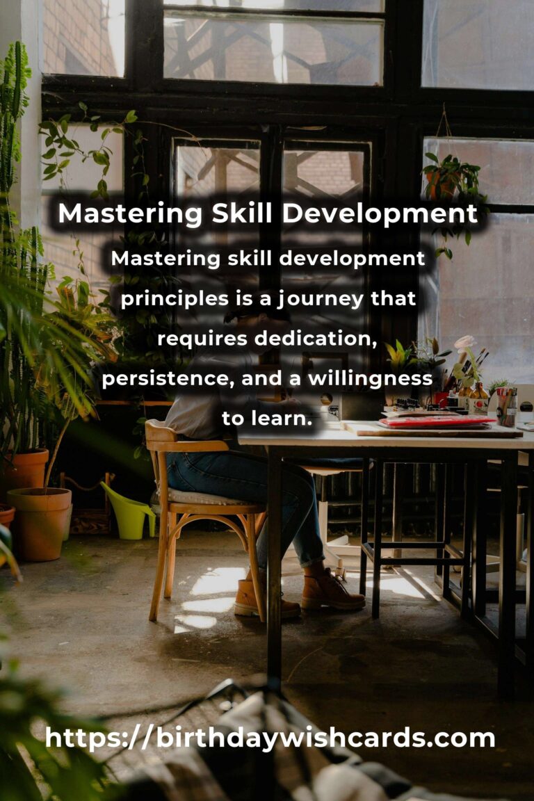Mastering Skill Development Principles: A Comprehensive Guide