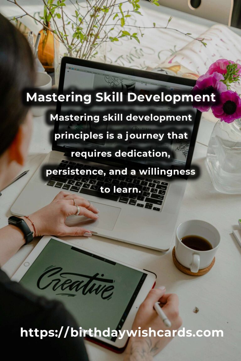 Mastering Skill Development Principles: A Comprehensive Guide