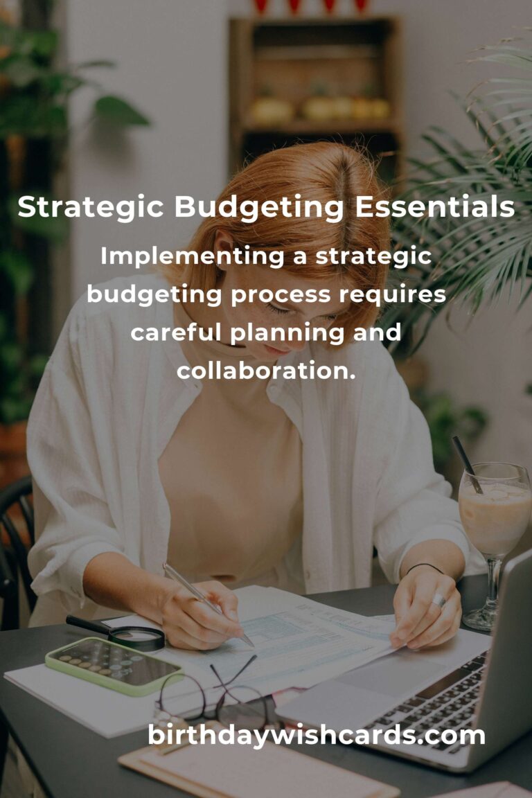 Mastering Strategic Budgeting: A Comprehensive Guide for Financial Success