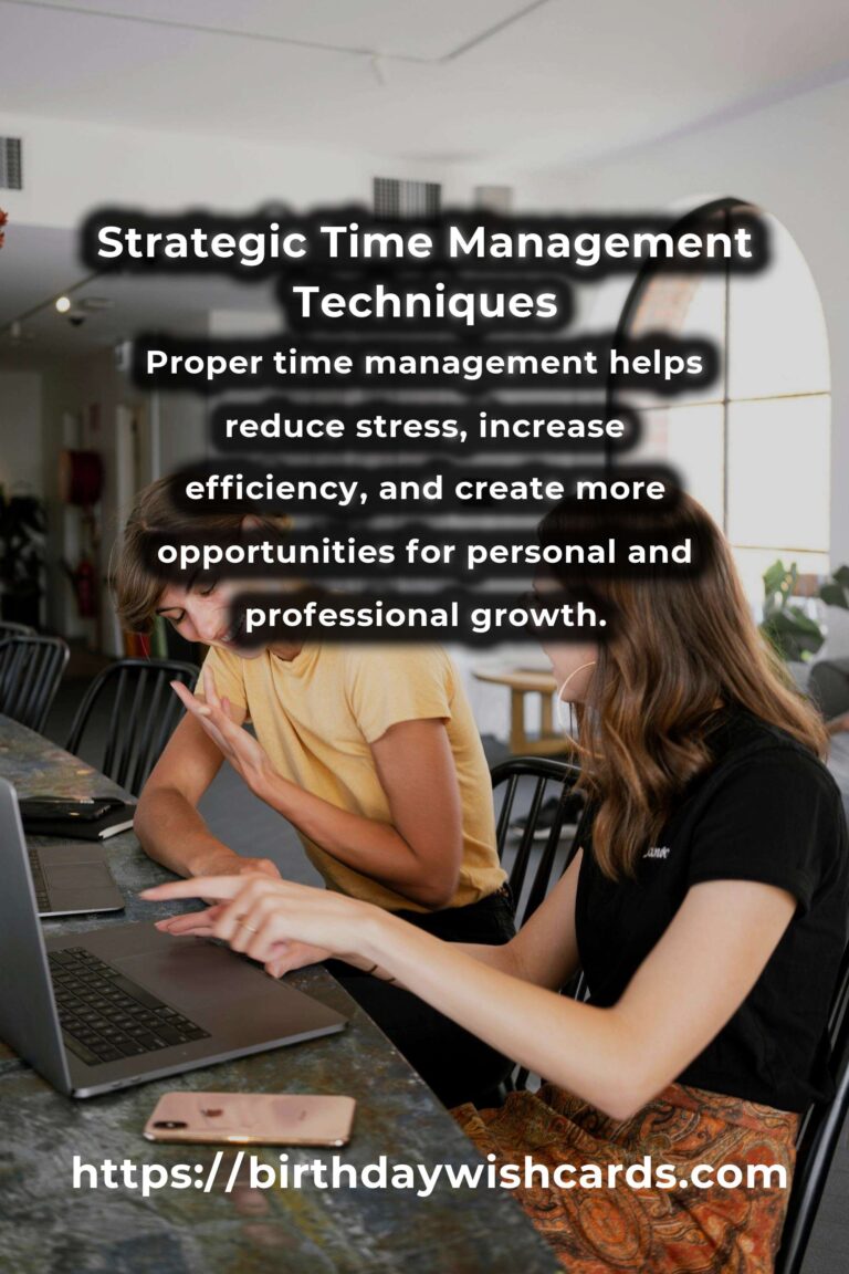 Mastering Strategic Time Management: Your Ultimate Survival Guide